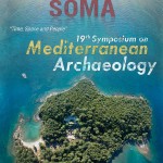 The 19th SOMA – Symposium on Mediterranean Archaeology